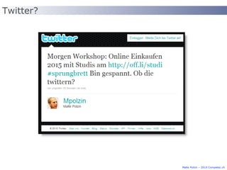 Twitter? Malte Polzin – 2010 Competec.ch 