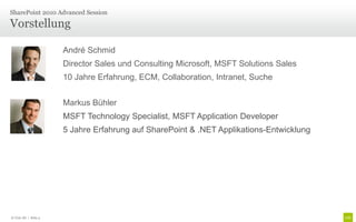 Vorstellung
SharePoint 2010 Advanced Session
© Unic AG | Seite 3
André Schmid
Director Sales und Consulting Microsoft, MSFT Solutions Sales
10 Jahre Erfahrung, ECM, Collaboration, Intranet, Suche
Markus Bühler
MSFT Technology Specialist, MSFT Application Developer
5 Jahre Erfahrung auf SharePoint & .NET Applikations-Entwicklung
 