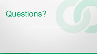 Questions?
Bridging the gap between business and technology
 