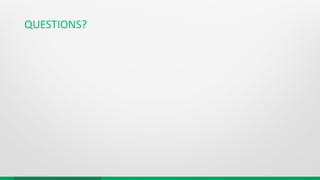 QUESTIONS?
 