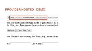 PROVIDER HOSTED - DEMO
 