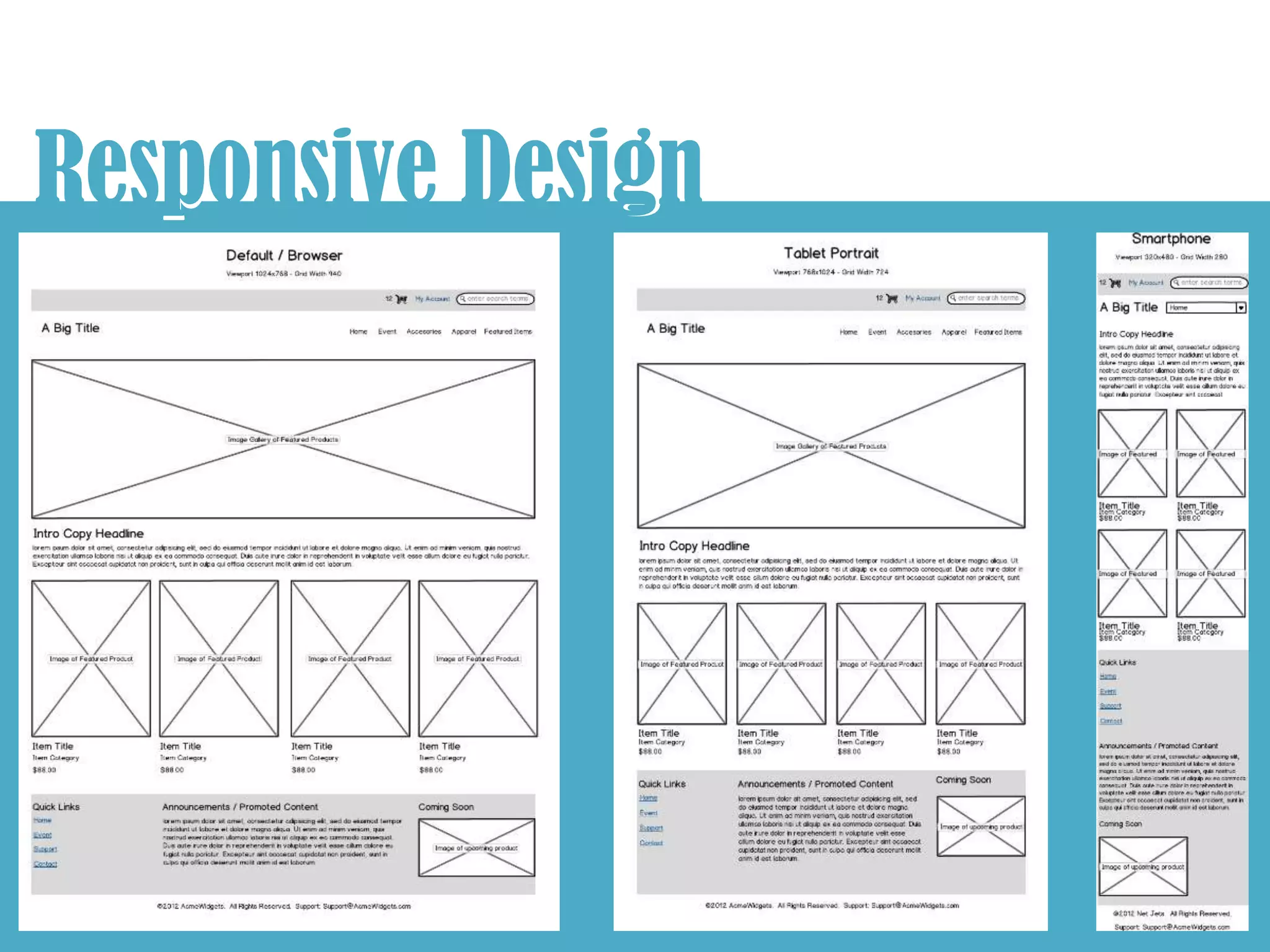 Responsive Design
   p           g
 
