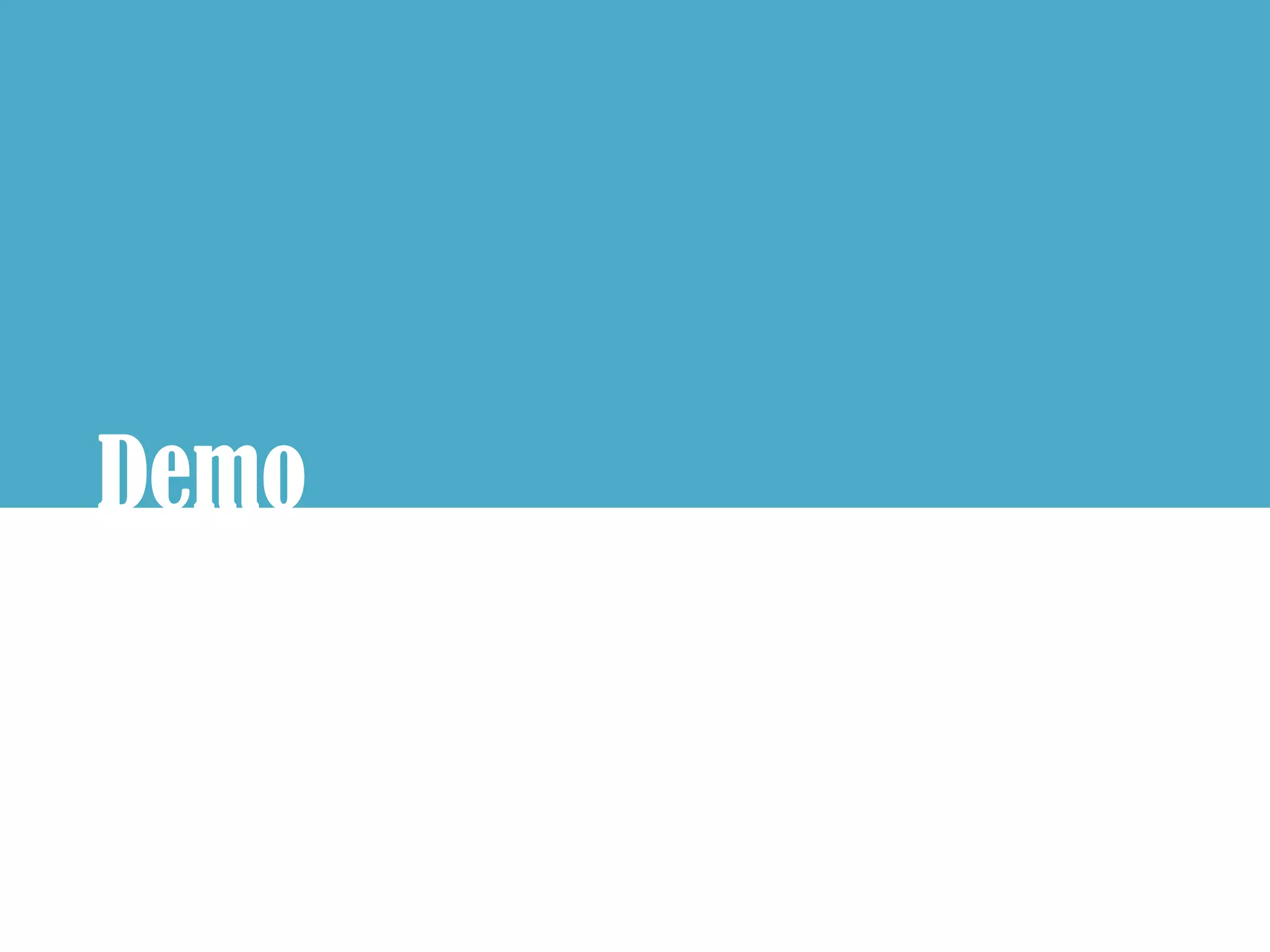 Demo
 