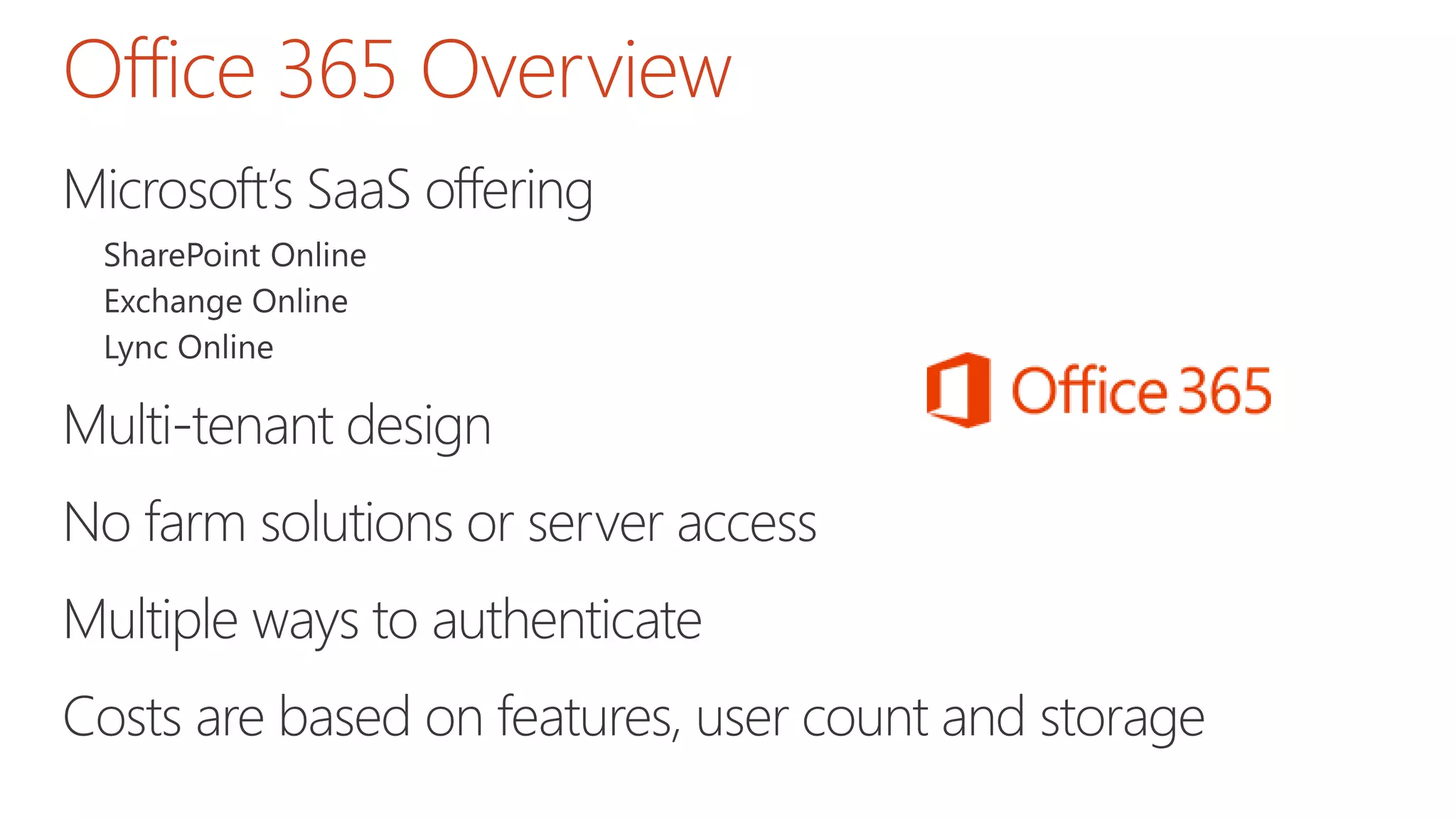 Office 365 Overview
 
