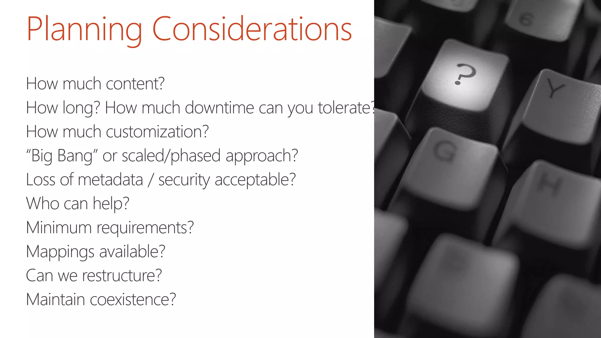 Planning Considerations
 