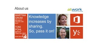 About us
Knowledge
increases by
sharing.
So, pass it on!
Knowledge
increases by
sharing.
So, pass it on!
 