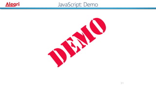 31
JavaScript: Demo
 