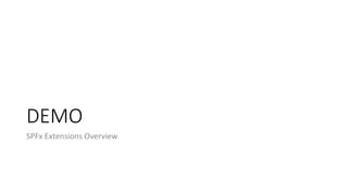 Understanding SharePoint Framework Extensions | PDF