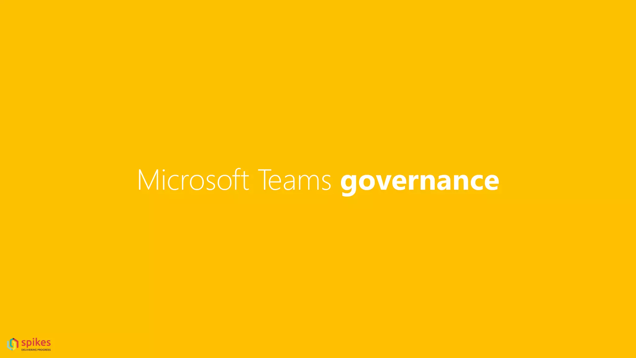 Microsoft Teams governance
 