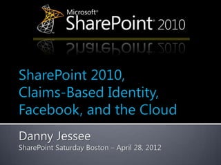 Claims-Based Identity, Facebook, and the Cloud