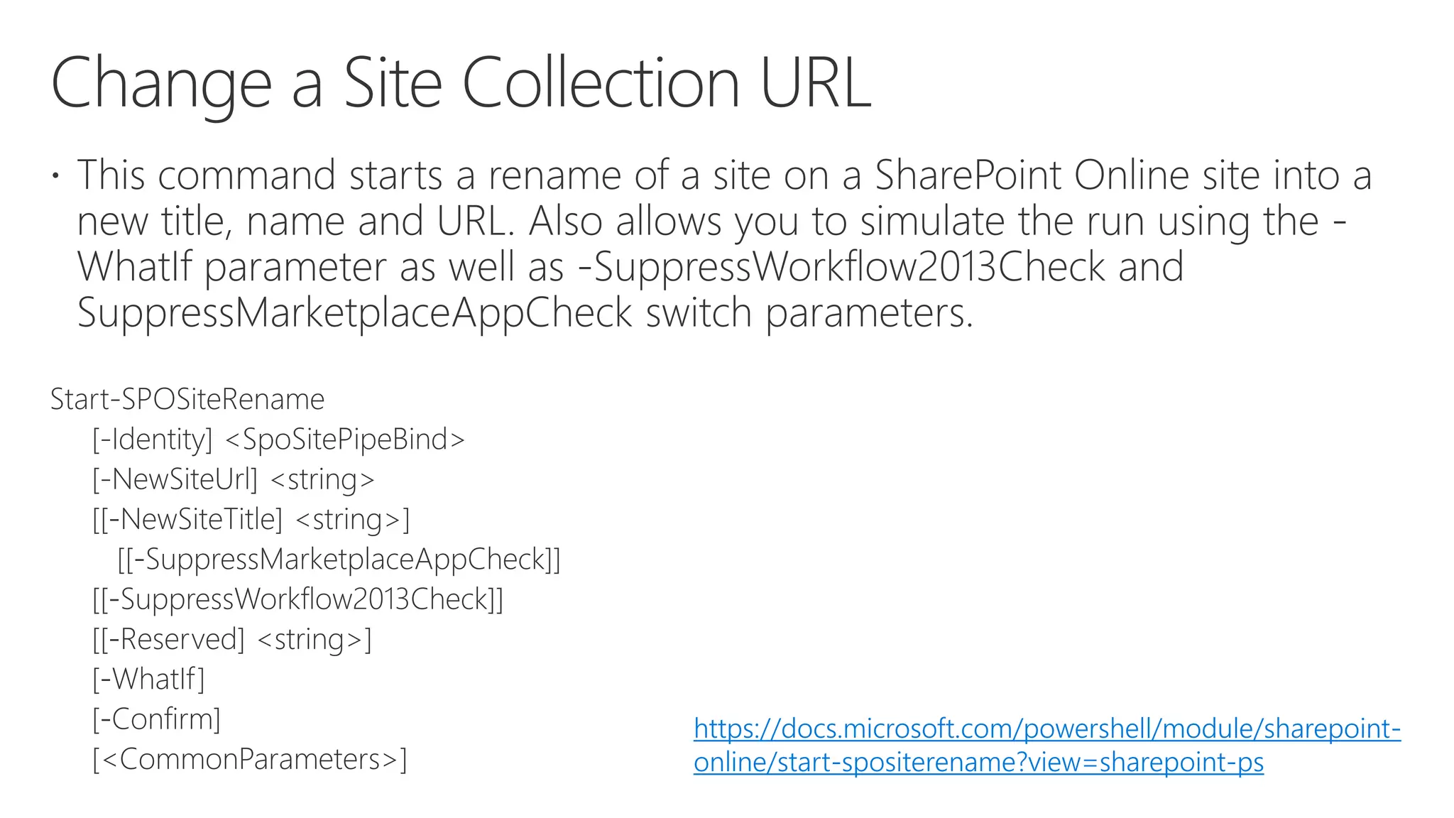 https://docs.microsoft.com/powershell/module/sharepoint-
online/start-spositerename?view=sharepoint-ps
 