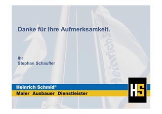 Danke für Ihre Aufmerksamkeit.
Ihr
Stephan Schaufler
 