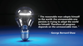 June 2017 #SPSDC
@jayleask
“ The reasonable man adapts himself
to the world: the unreasonable one
persists in trying to adapt the world
to himself. Therefore all progress
depends on the unreasonable man. ”
- George Bernard Shaw
 