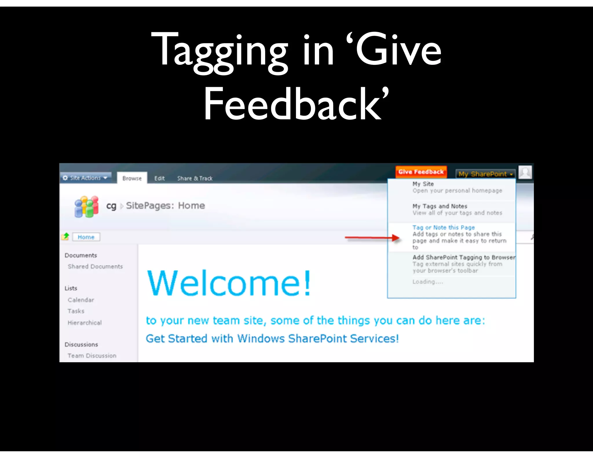 Tagging in ‘Give
  Feedback’
 