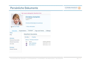 Persönliche Dokumente




Communardo Software GmbH · Kleiststraße 10 a · D-01129 Dresden/Germany · Fon +49 (351) 833 82-0 · Mail info@communardo.de · www.communardo.de   Seite   41
 