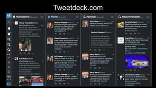 Tweetdeck.com
 