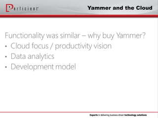 Yammer and the Cloud
 