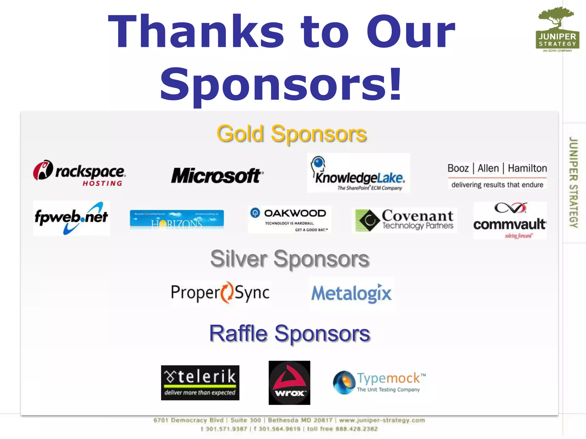 HousekeepingPlease remember to submit your session evaluation forms after each session you attend to increase your chances at the raffleFollow SharePoint Saturday St. Louis on Twitter @spsstl and hashtag #spsstl