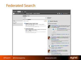 SPFestChi @nmoneypenny www.synxi.comSPFestChi @nmoneypenny www.synxi.com
 