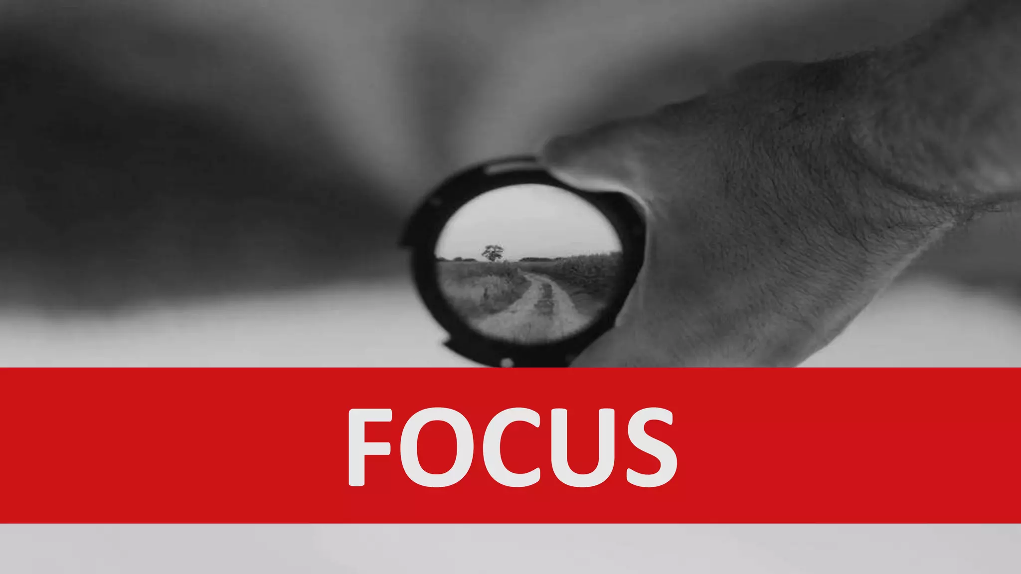 FOCUS
 