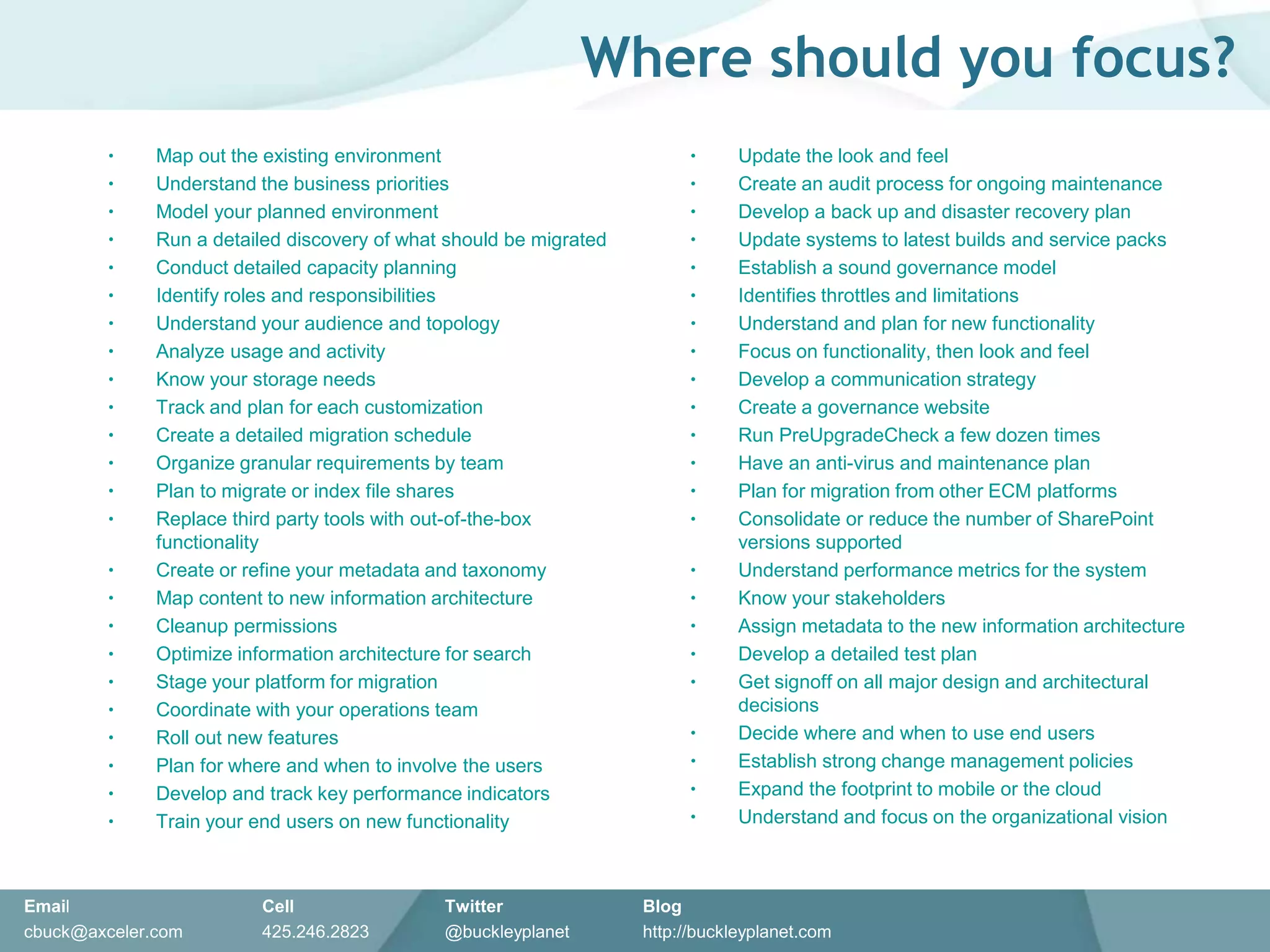 Cliché #3Remember, there is no such thing as a homogenous deployment