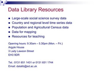 Introduction to Edinburgh University Data Library and national data services