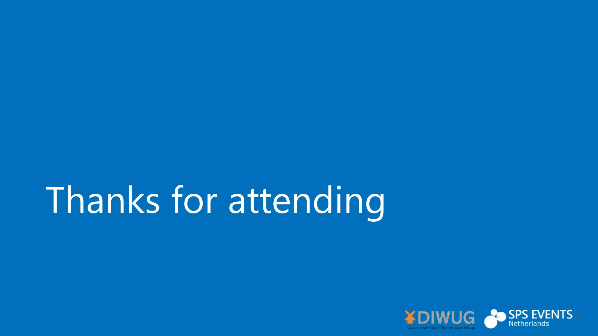 Thanks for attending
 