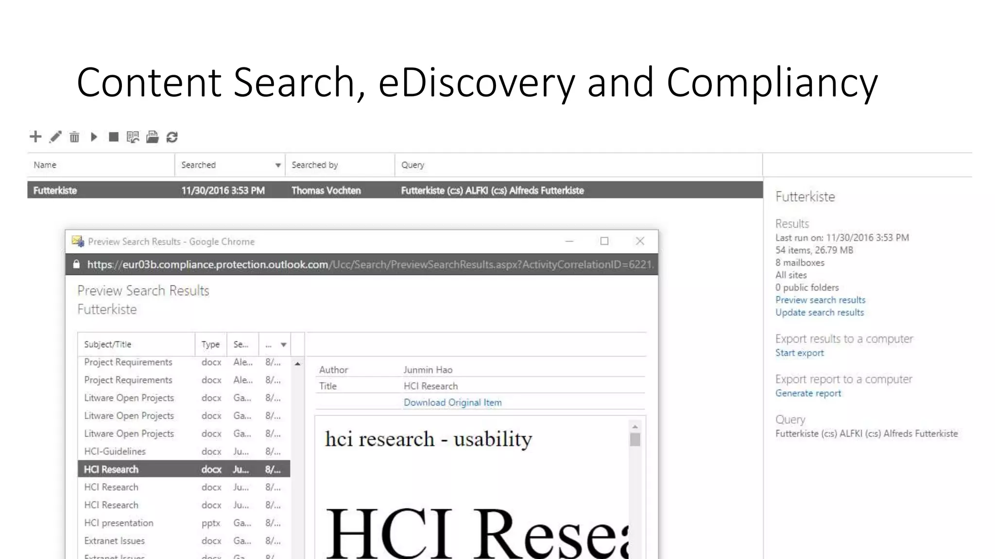 Content Search, eDiscovery and Compliancy
 