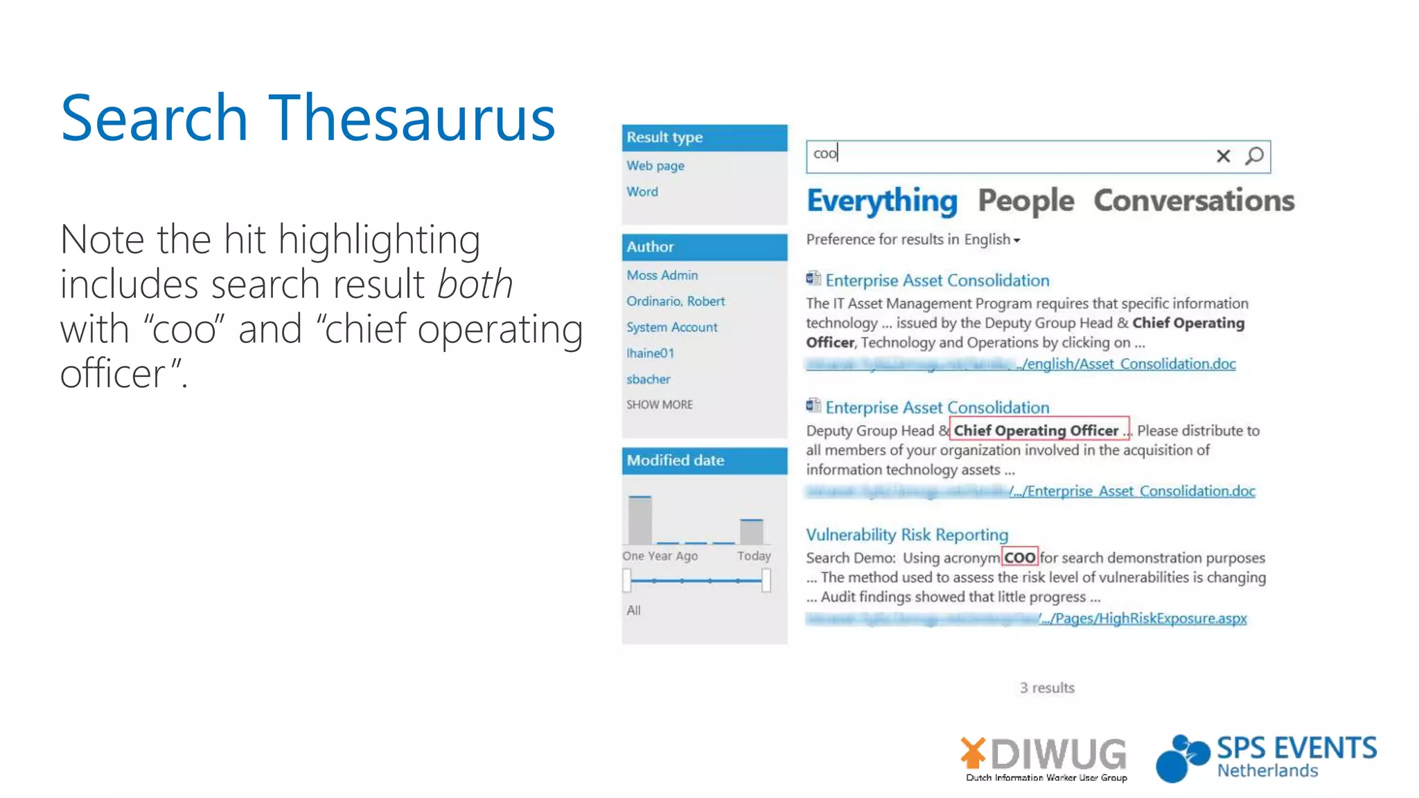 Search Thesaurus
Note the hit highlighting
includes search result both
with “coo” and “chief operating
officer”.
 