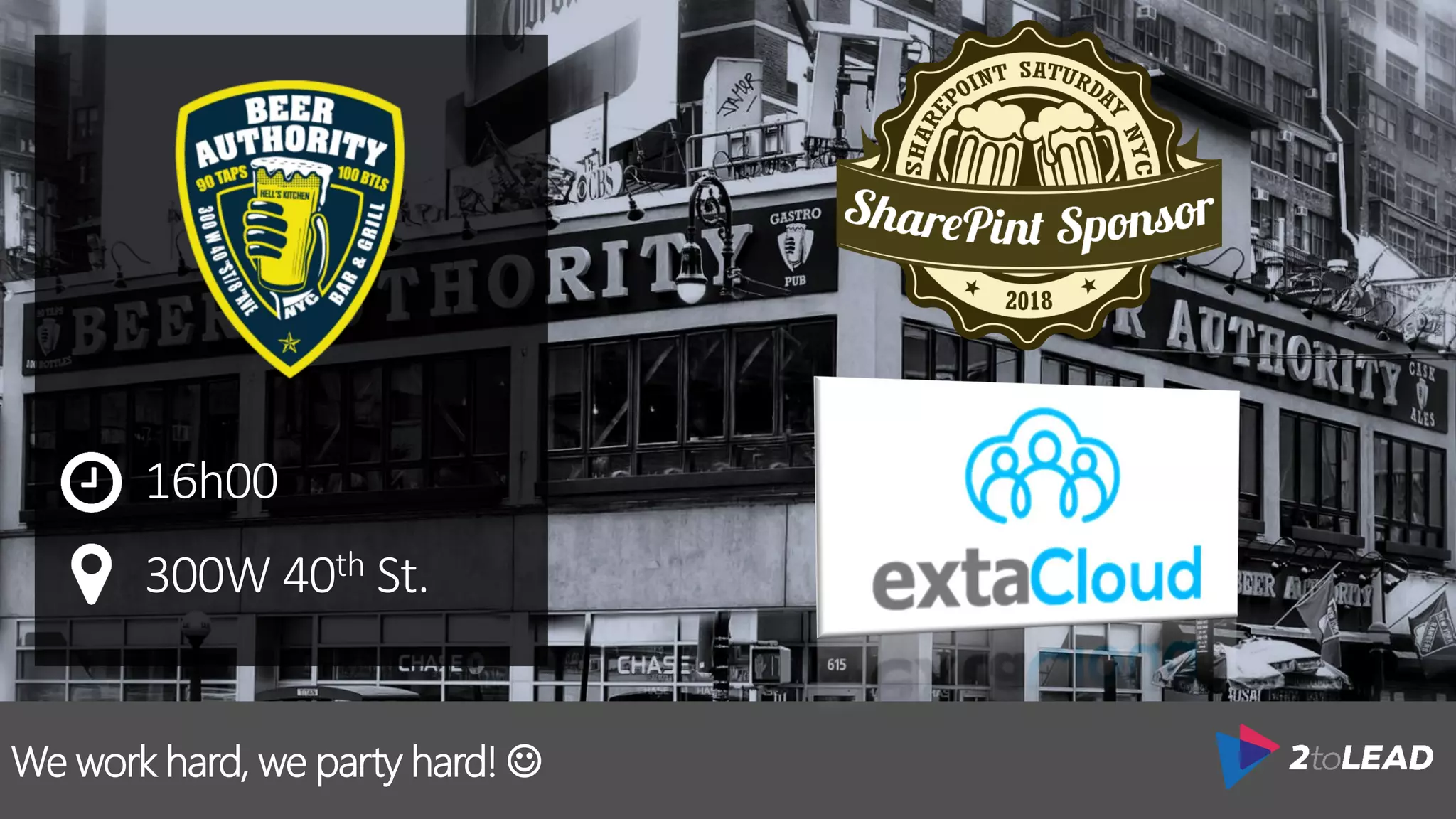 We work hard, we party hard! ☺
16h00
300W 40th St.
 