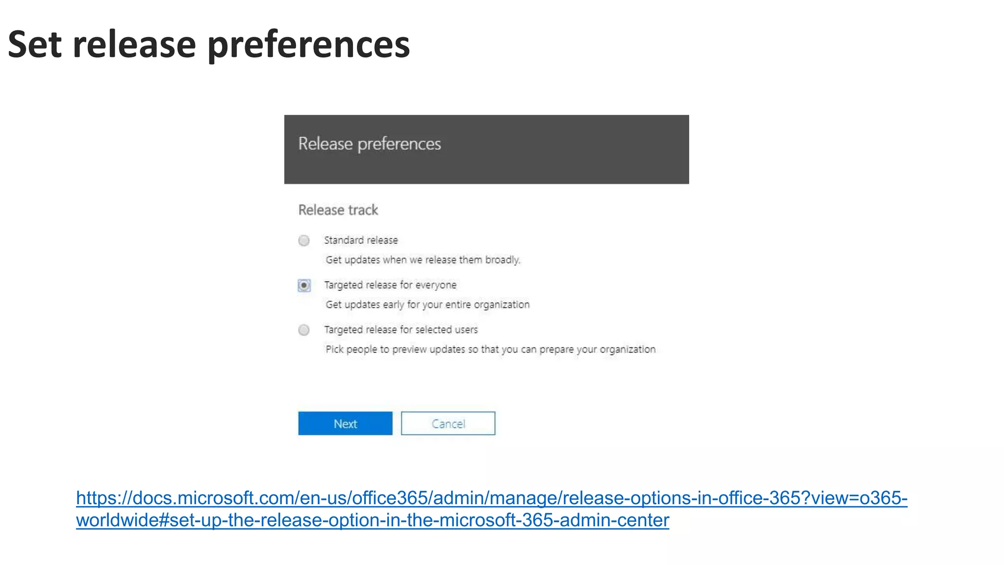 Set release preferences
https://docs.microsoft.com/en-us/office365/admin/manage/release-options-in-office-365?view=o365-
worldwide#set-up-the-release-option-in-the-microsoft-365-admin-center
 