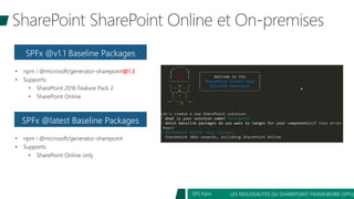 LES NOUVEAUTES DU SHAREPOINT FRAMEWORK (SPFx)SPS Paris
@1.3
 