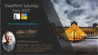 LES NOUVEAUTES DU SHAREPOINT FRAMEWORK (SPFx)SPS Paris
www.spsevents.org/city/Paris/Paris2017
 