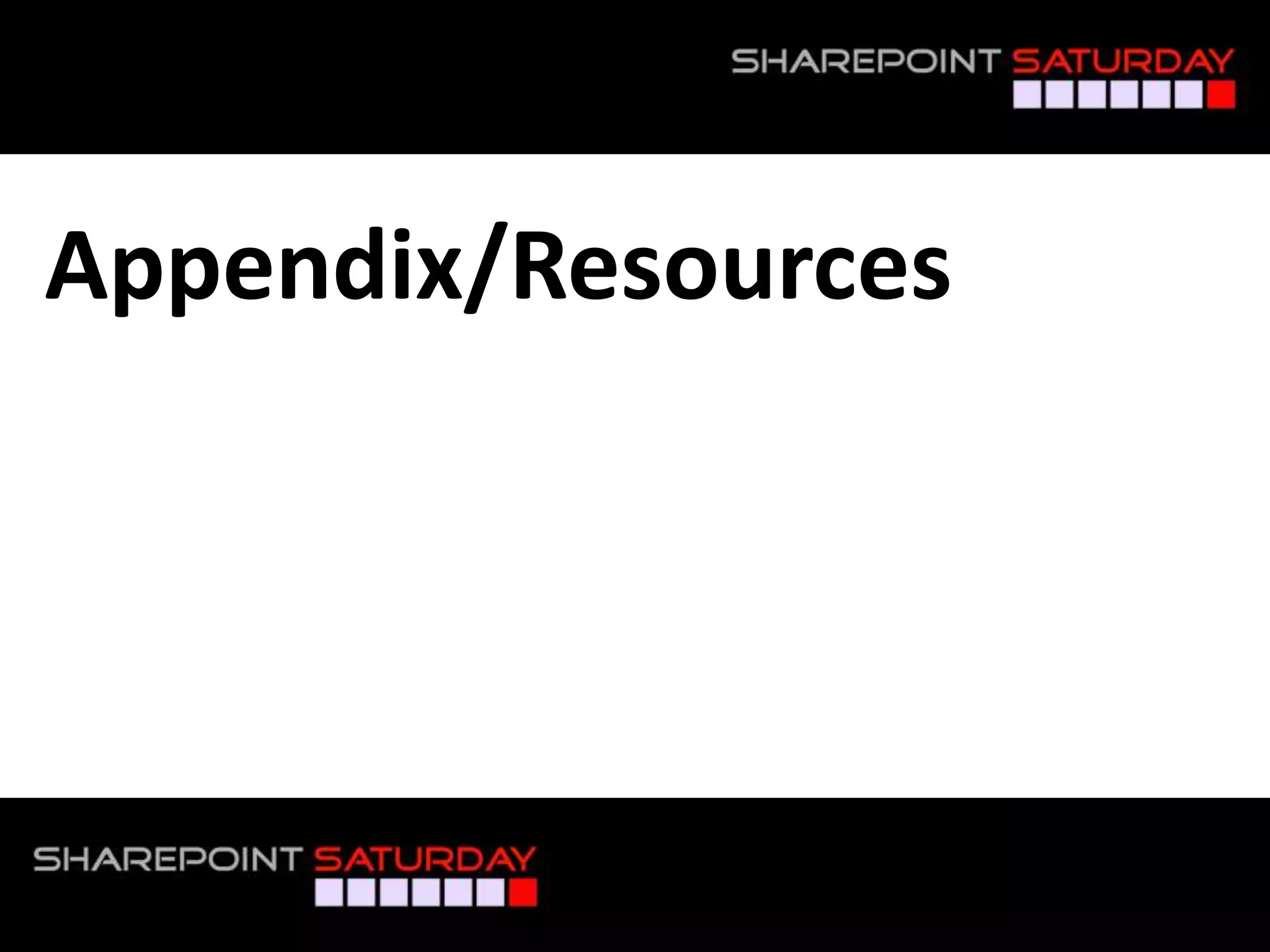 Appendix/Resources




#SPSPhilly @RHarbridge
 