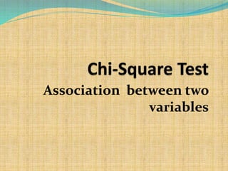 Association between two
variables
 