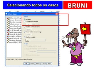 Selecionando todos os casos 