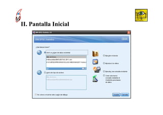 II. Pantalla Inicial
 
