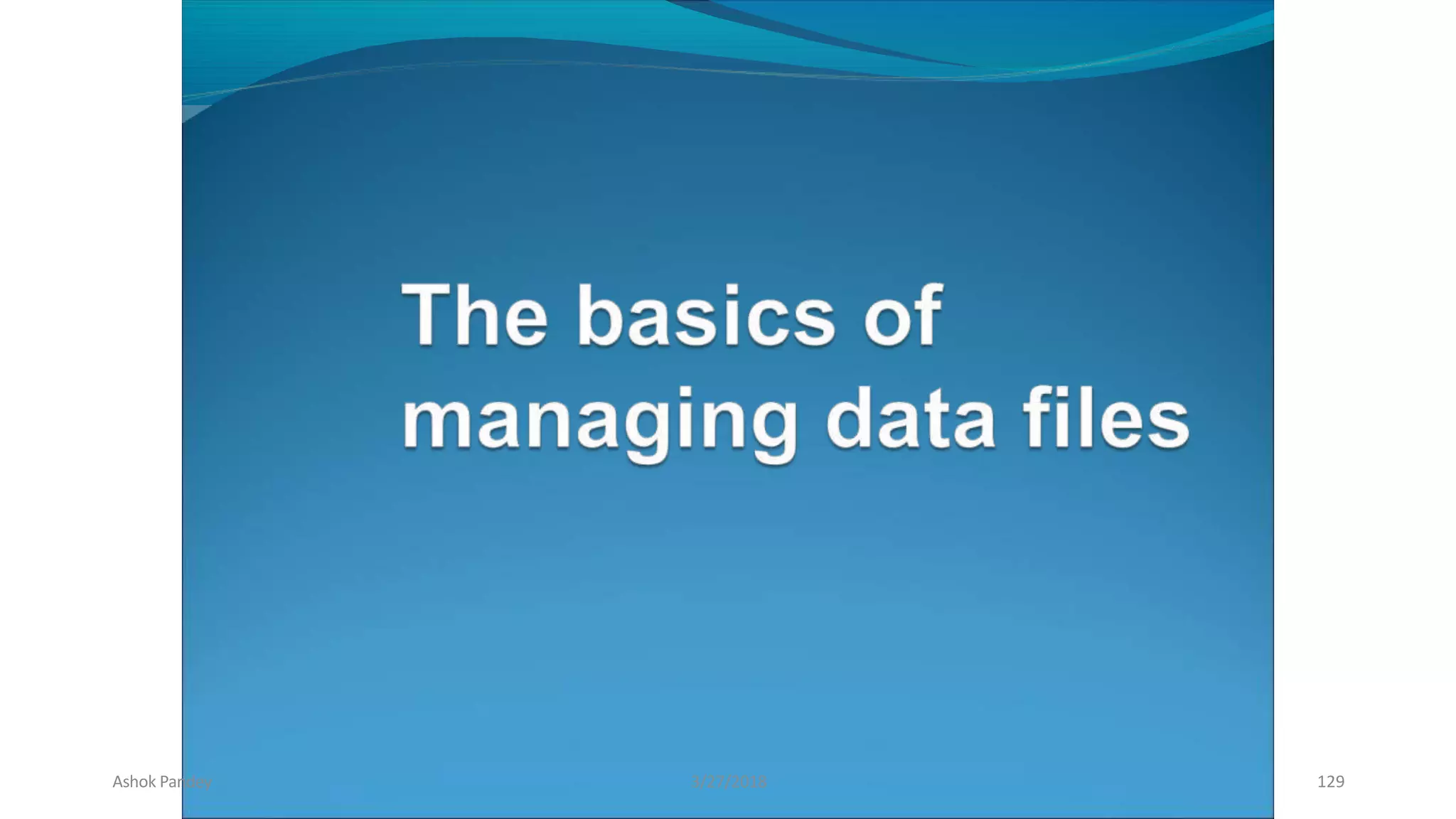 Ashok Pandey 3/27/2018 129
 
