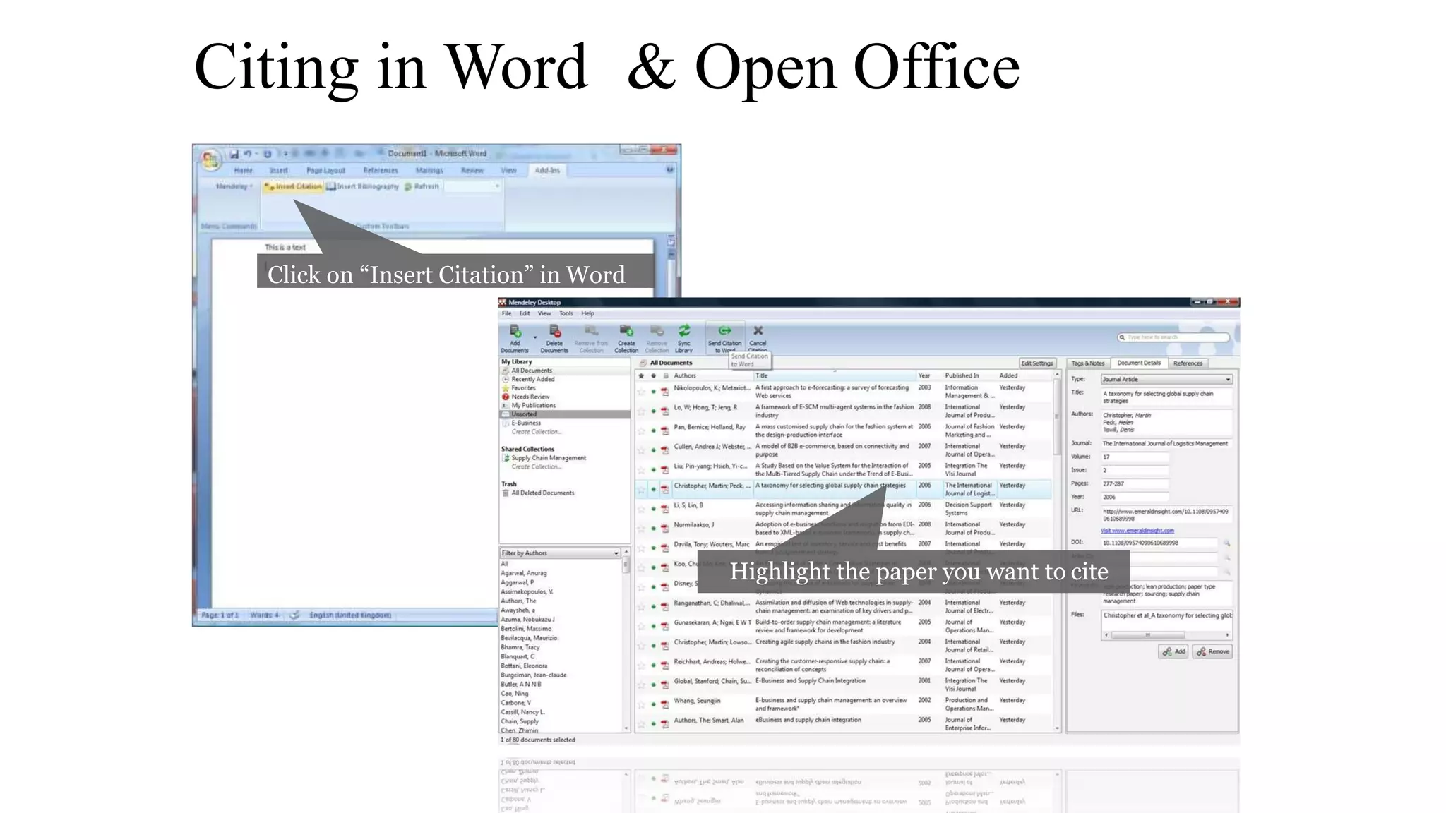 Citing in Word & Open Office
Click on “Insert Citation” in Word
Highlight the paper you want to cite
 
