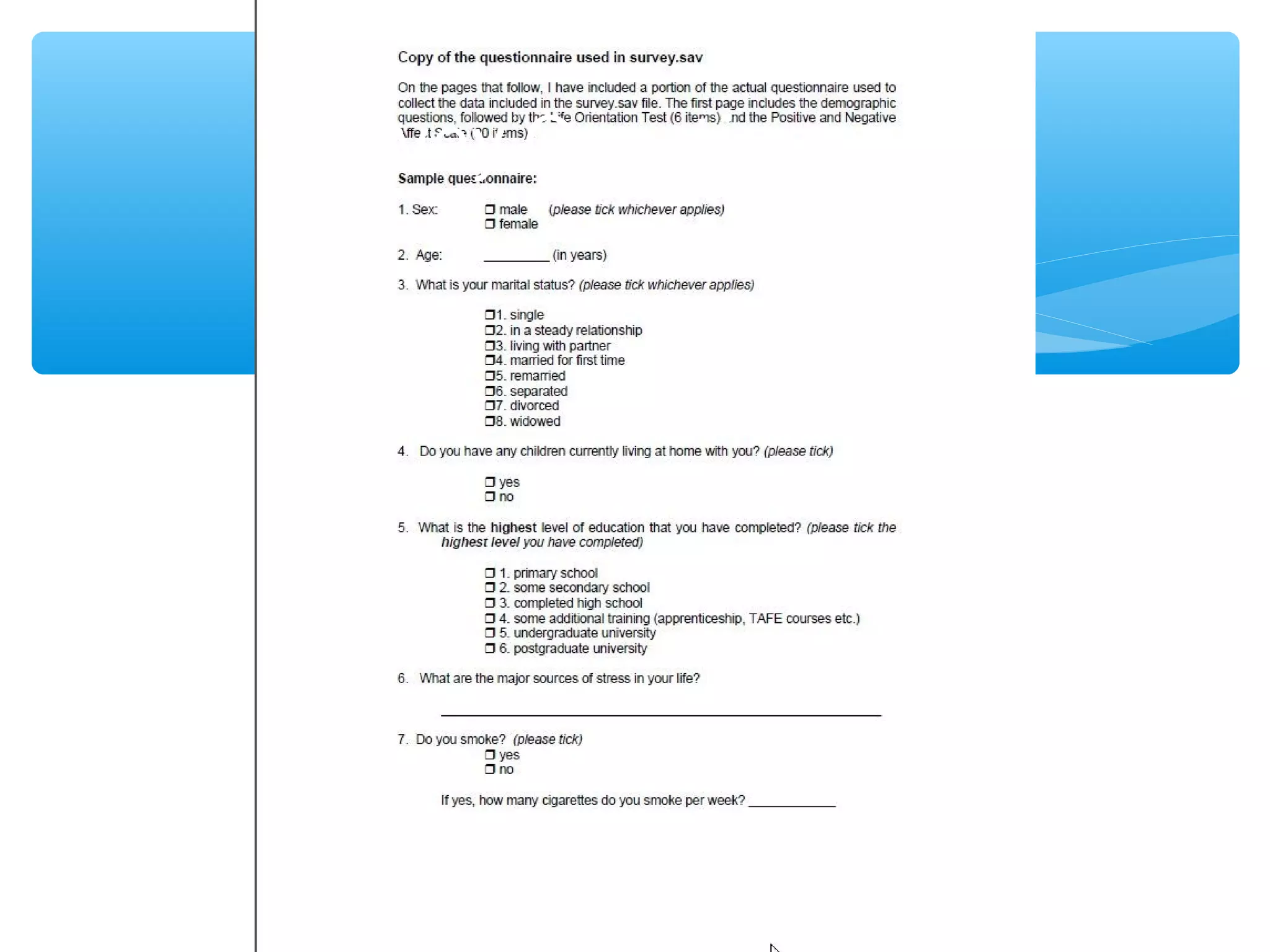 Survey Questionnaire
 