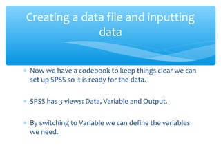Spss introductory session data entry and descriptive stats | PPT