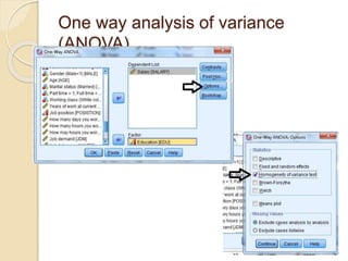One way analysis of variance
(ANOVA)
 