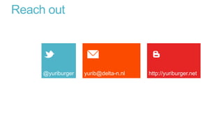 Reach out

@yuriburger

yurib@delta-n.nl

http://yuriburger.net

 