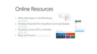 Online Resources
KLICK ME

KLICK ME
KLICK ME
(msdn or sharepoint13.net)

 