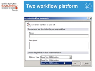 Two workflow platform
 