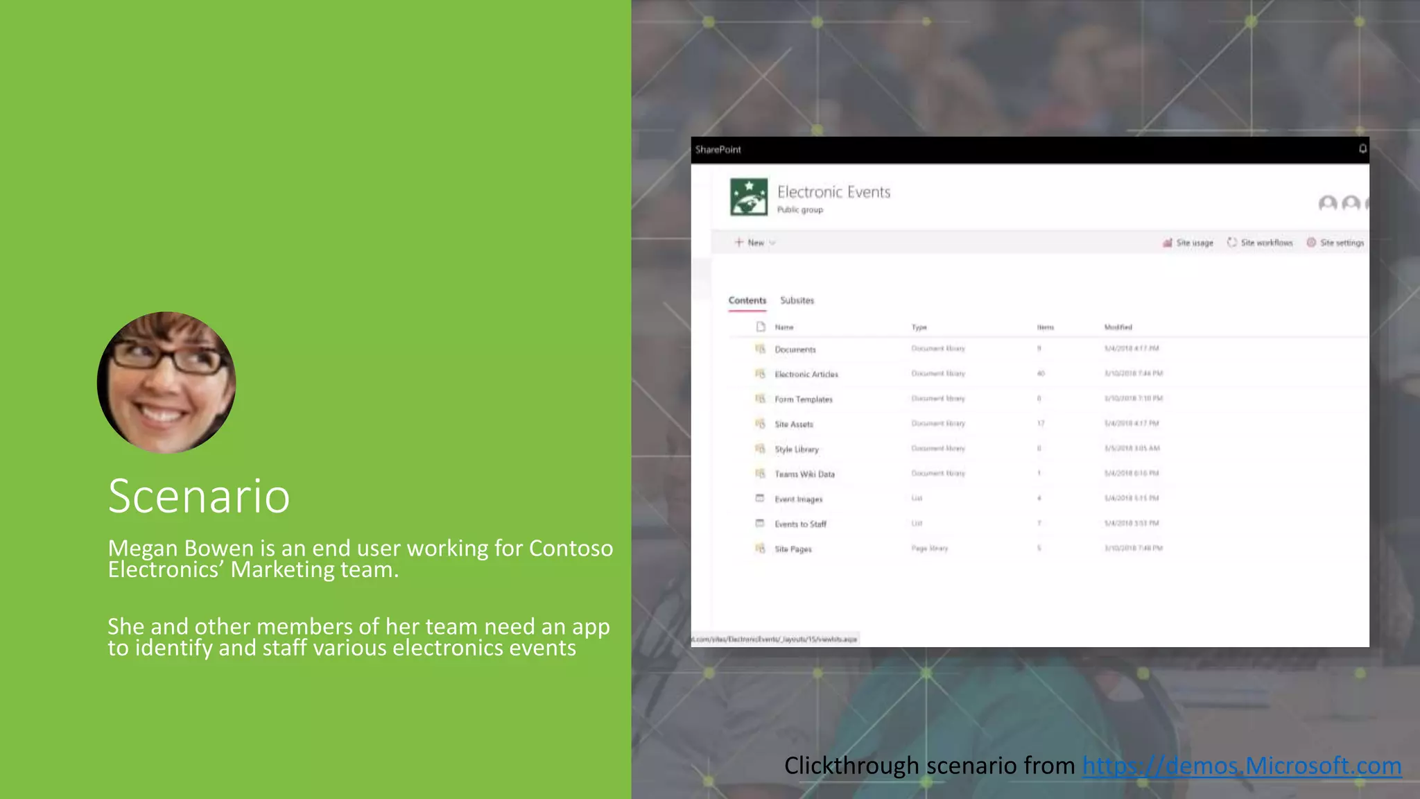 #CollaborateCanada
Scenario
Megan Bowen is an end user working for Contoso
Electronics’ Marketing team.
She and other members of her team need an app
to identify and staff various electronics events
Clickthrough scenario from https://demos.Microsoft.com
 
