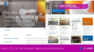 INFOPEDIA…
Sections, TOCs, & Entire “Infopedia”collections of articles/microsites.
 