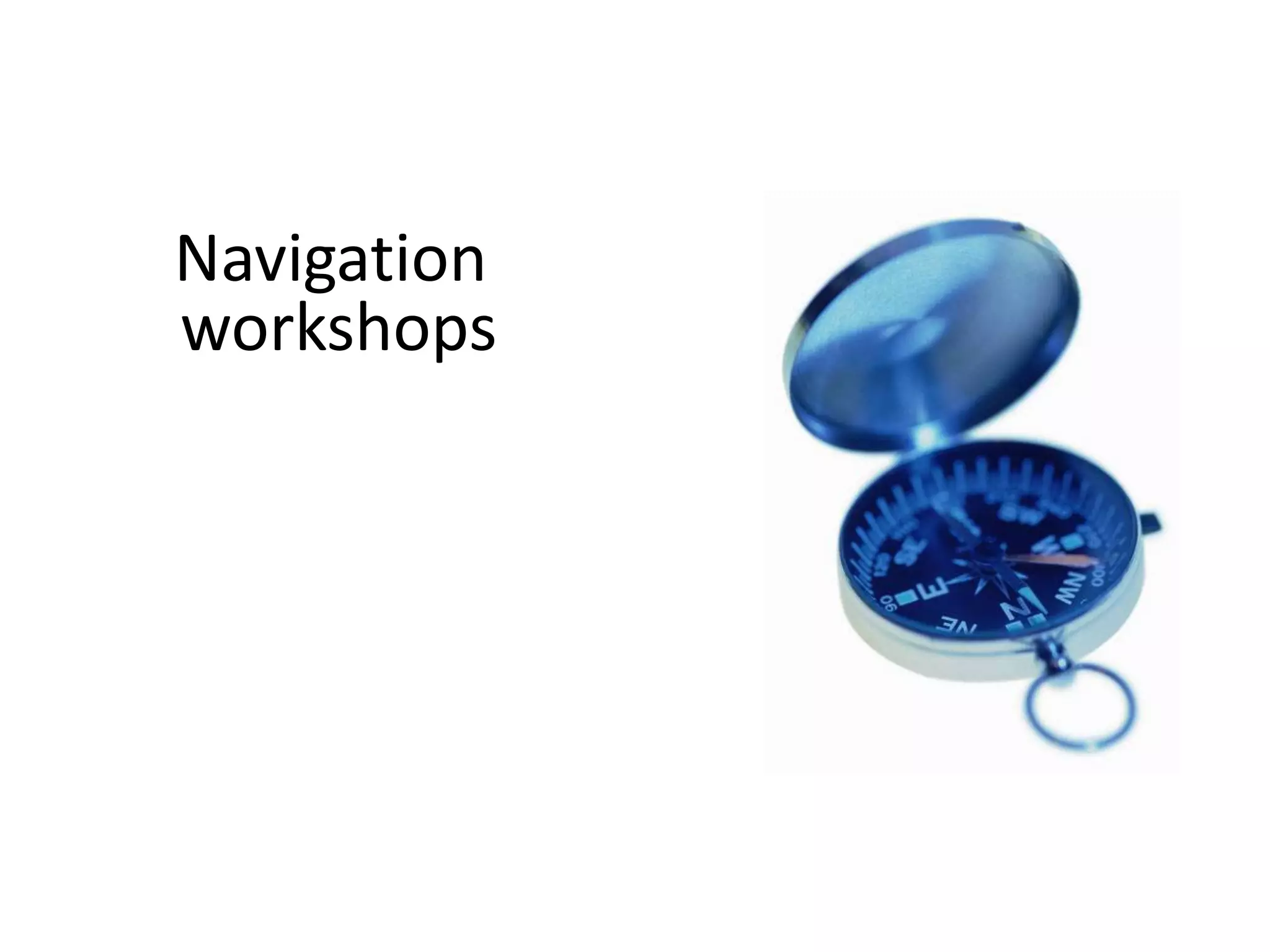 Navigation
workshops
 