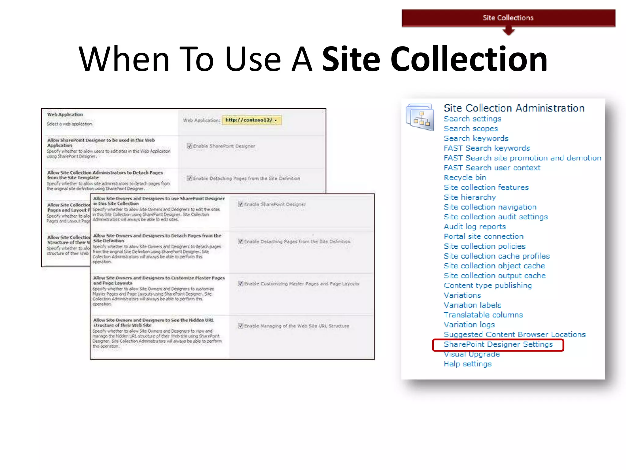 When To Use A Site Collection
 