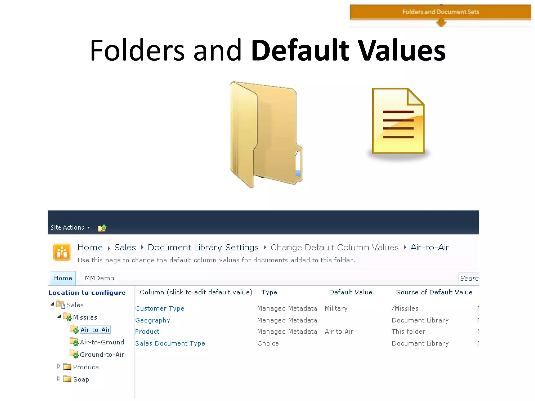 Folders and Default Values
 